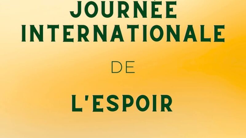 L&rsquo;espoir :un besoin universel en des temps incertains